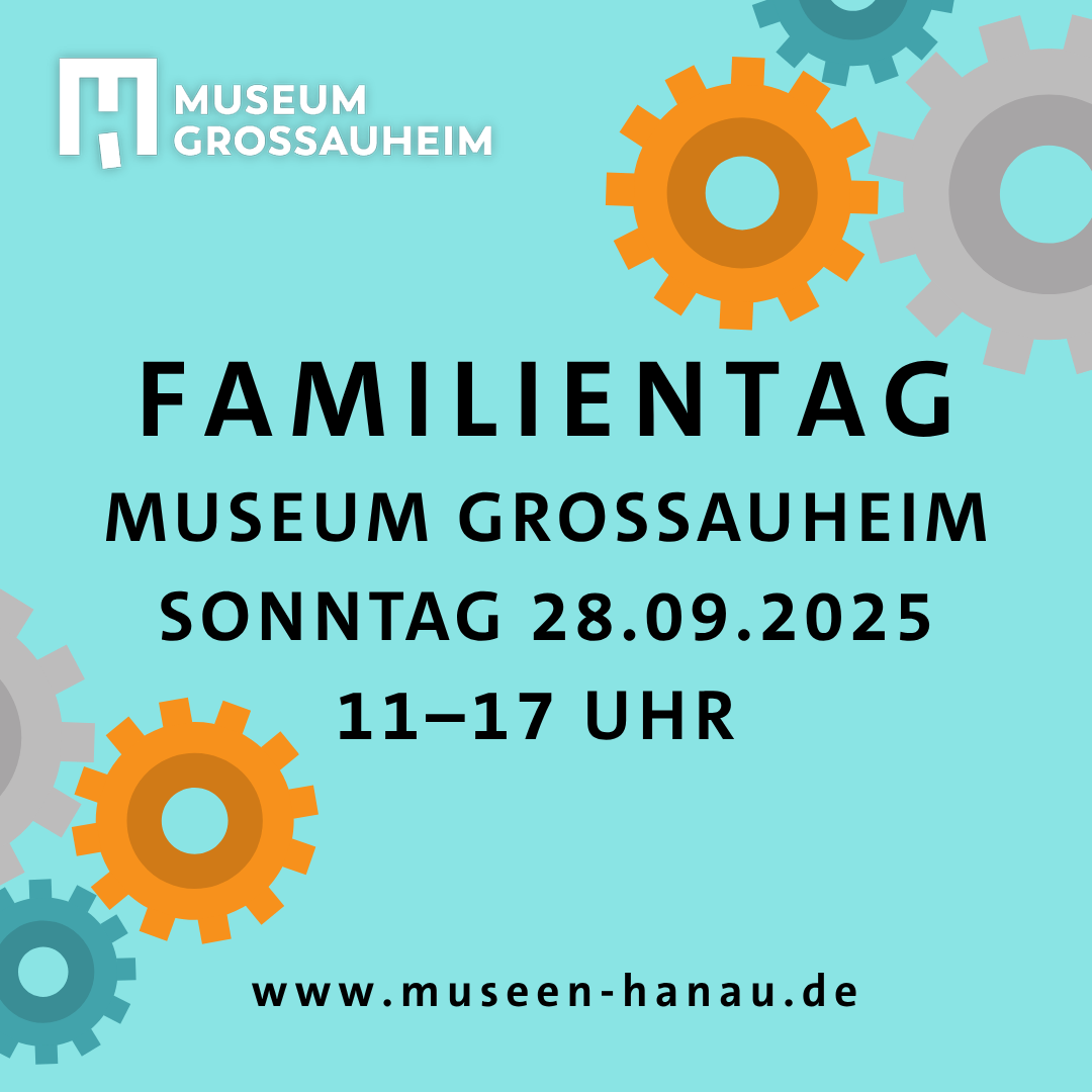 Kachel 4.5 Und Quadrat Familientag Museum Großauheim Sonntag 28.09.2025 11-17 Uhr